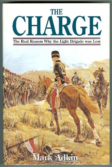 The Charge: Real Reason Why the Light Brigade Was Lost