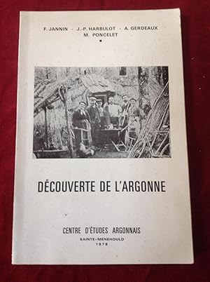 Découverte de l' ARGONNE .