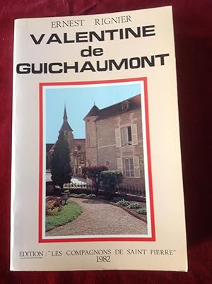 Valentine de GUICHAUMONT.