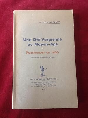 REMIREMONT en 1465. Une Cité Vosgienne au Moyen-Age