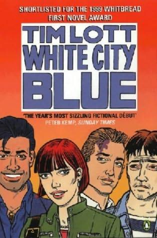 WHITE CITY BLUE - Lott, Tim