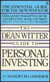 THE DEAN WITTER GUIDE TO PERSONAL INVESTING