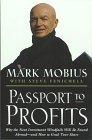 PASSPORT TO PROFITS : WHY THE NEXT INVESTMENT WINDFALLS WILL BE FOUND ABROA D AND HOW TO GRAB YOU...