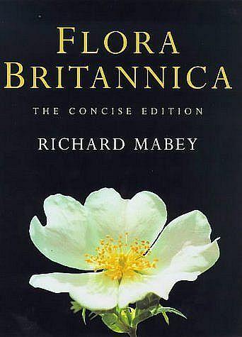 Flora Britannica. The Concise Edition. - Mabey, R.