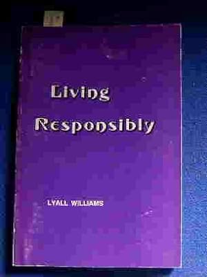 Living Responsibly.