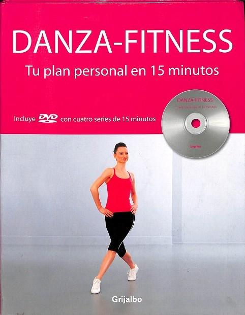 DANZA - FITNESS TU PLAN PERSONAL EN 15 MINUTOS (INCLUYE DVD). - bosler,caron