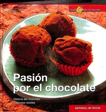 PASIÓN POR EL CHOCOLATE. - Strada, Annalisa