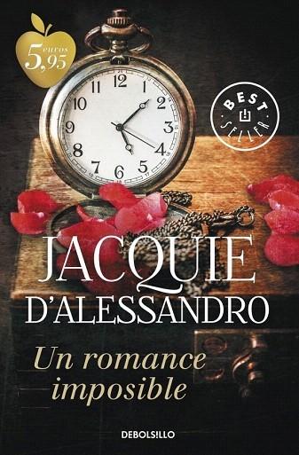 UN ROMANCE IMPOSIBLE. - jacque dalessandro