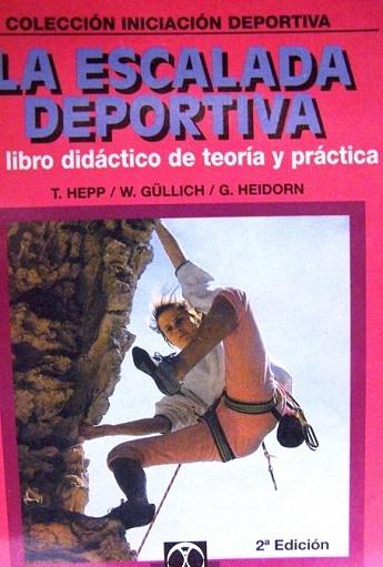 LA ESCALADA DEPORTIVA. - hepp/gullich