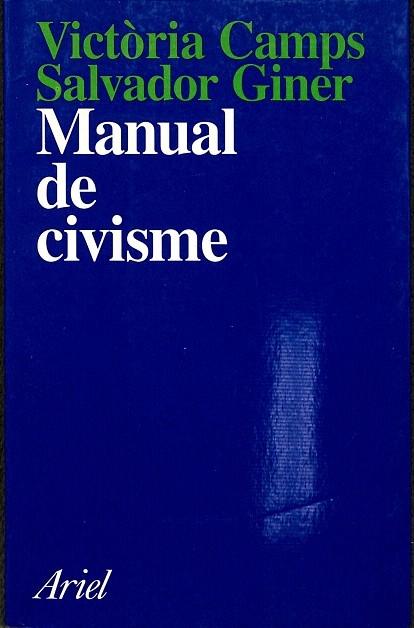 MANUAL DE CIVISME. - CAMPS, VICTORIA / GINER, SALVADOR