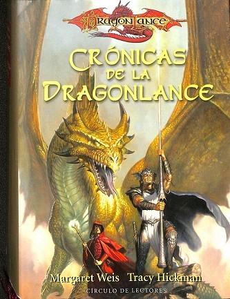 CRONICAS DE LA DRAGONLANCE . - MARGARET WEIS / TRACY HICKMAN