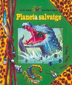 PLANETA SALVATGE (CATALÁN). - SUSAETA, EQUIPO