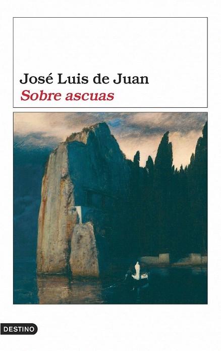 SOBRE ASCUAS - Jose Luis De Juan