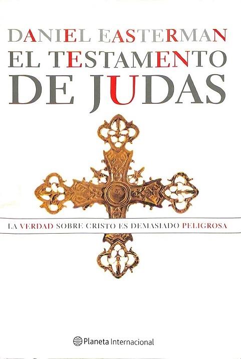 EL TESTAMENTO DE JUDAS - Daniel Easterman