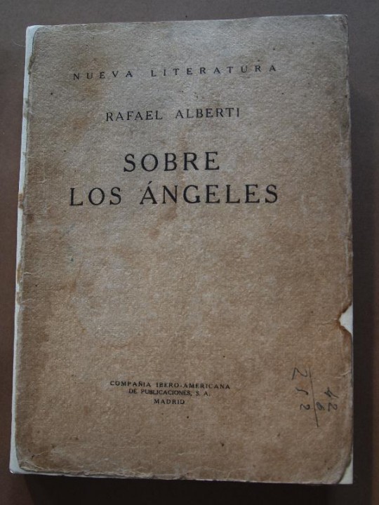 SOBRE LOS ANGELES (1927 - 1928). - ALBERTI, Rafael.