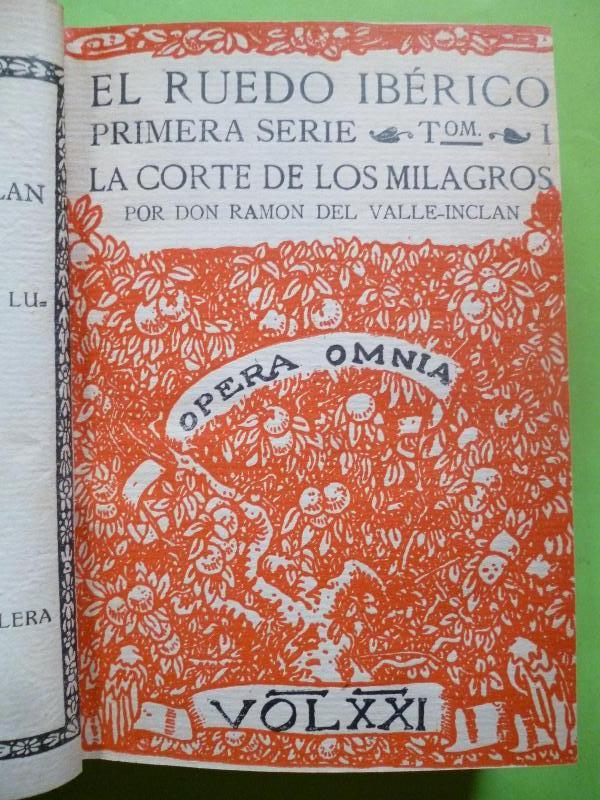 EL RUEDO IBERICO. Primera Serie. Tomo I. LA CORTE DE LOS MILAGROS ...