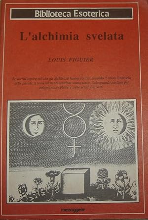 L’alchimia svelata