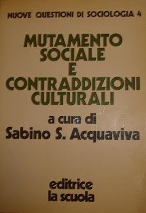 Mutamento sociale e mutazioni culturali