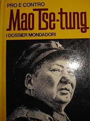 I dossier Mondadori: Mao Tse-tung