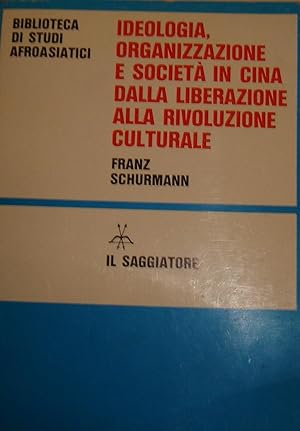 Ideologia, organizzazione e società in Cina