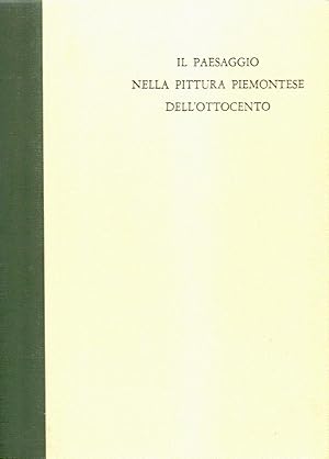 Il paesaggio nella pittura Piemontese del ottocento