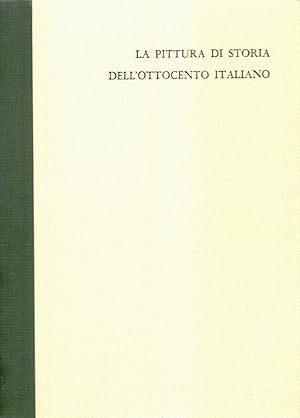 La pitttura di storia del ottocento italiano