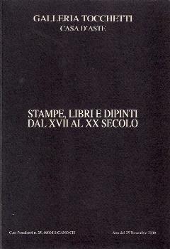 Stampe libri e dipinti dal XVII al XX Secolo