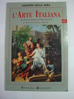 L?ARTE ITALIANA : dal Rinascimento al Neoclassico