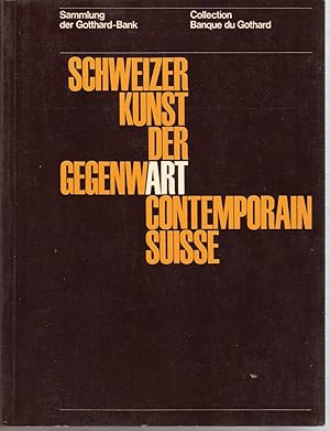 Shweizer Kunst der Gegenwart Contemporain Suisse