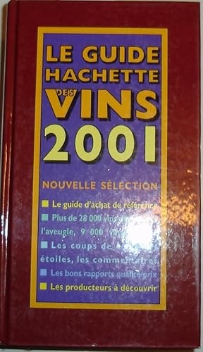 Le guide Hachette des vins 2001