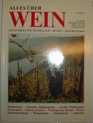 Alles über wein : zeitschrift für weinkultur - reisen - gastronomie