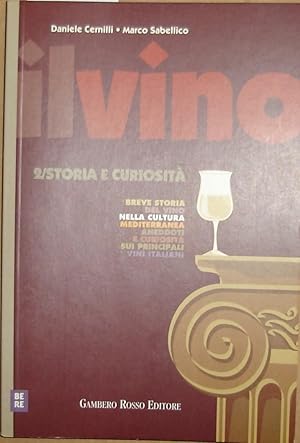 Il vino: 2/storia e curiosità