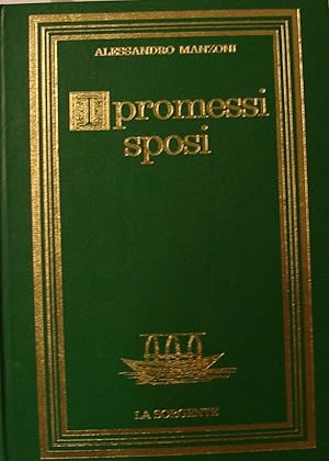 I promessi sposi ; storia Milanese del XVII secolo