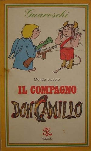 Mondo piccolo : Il compagno don Camillo : con 18 disegni dell?autore