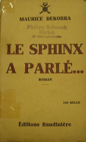 Le sphinx a parlè.