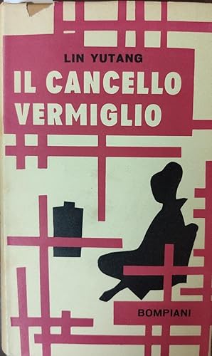 Il cancello vermiglio : Romanzo di una terra lontana