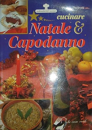 Cucinare il Natale & Capodanno