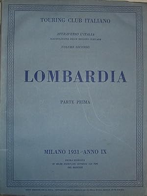 Lombardia : volume secondo - parte prima e parte seconda