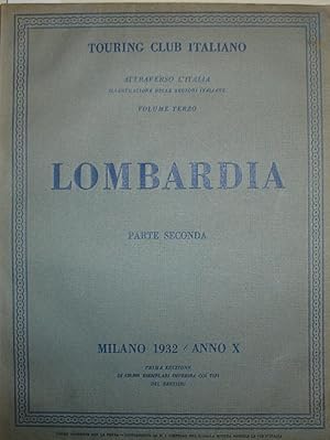 Lombardia : volume secondo - parte prima e parte seconda