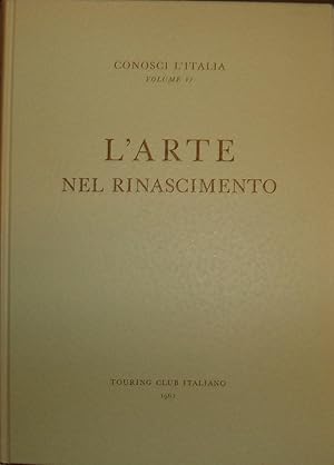 L’arte nel rinascimento : volume VI