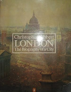 London the biography of a city