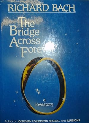 The Bridge across forever