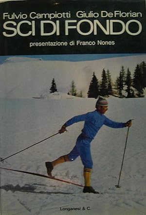 Sci di fondo: presentazione di Franco Nones