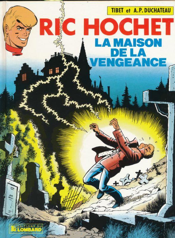 Ric Hochet - tome 41 - La Maison de la vengeance (French Edition)