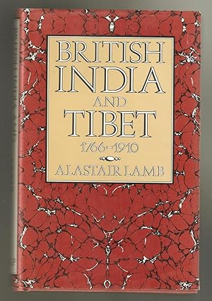 British India and Tibet 1766 - 1910