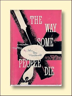 The Way Some People Die: a Murder Mystery