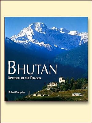 Bhutan: Kingdom of the Dragon