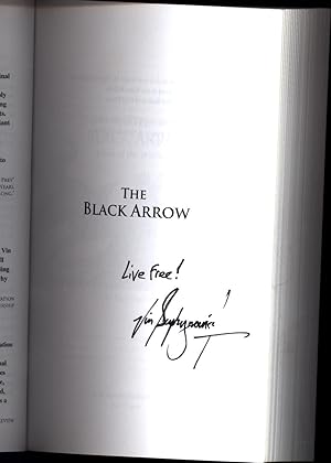 The Black Arrow / A Tale of The Resistance (SIGNED): Suprynowicz, Vin