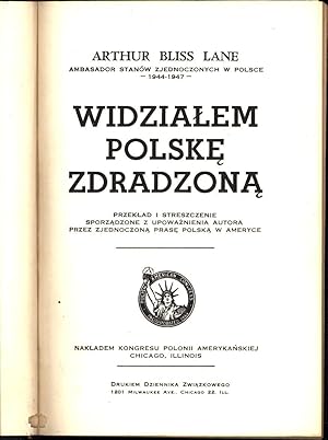 Widzialem Polske Zdradzona (I Saw Poland Betrayed -- Polish language): Lane, Arthur Bliss / ...