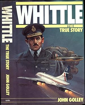Whittle / The True Story (SIGNED)